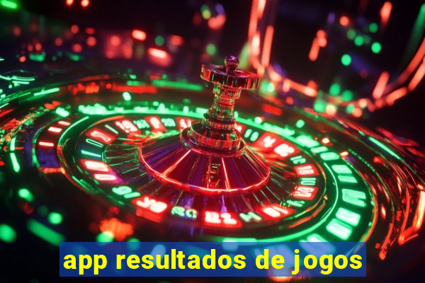 app resultados de jogos